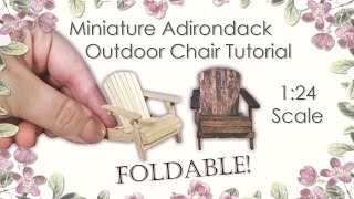 Watch this video to learn how I made this adorable 1:24 scale Adirondack chair that even folds up! If you love interactive, working 