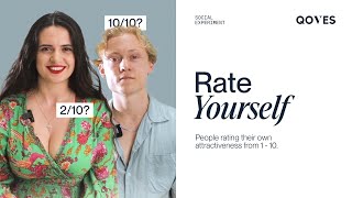 30 People Rate Their Own Attractiveness From 1  10 | Social Experiment