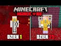 Ptrzetrwaem 25 dni w netherze minecraft hardcore