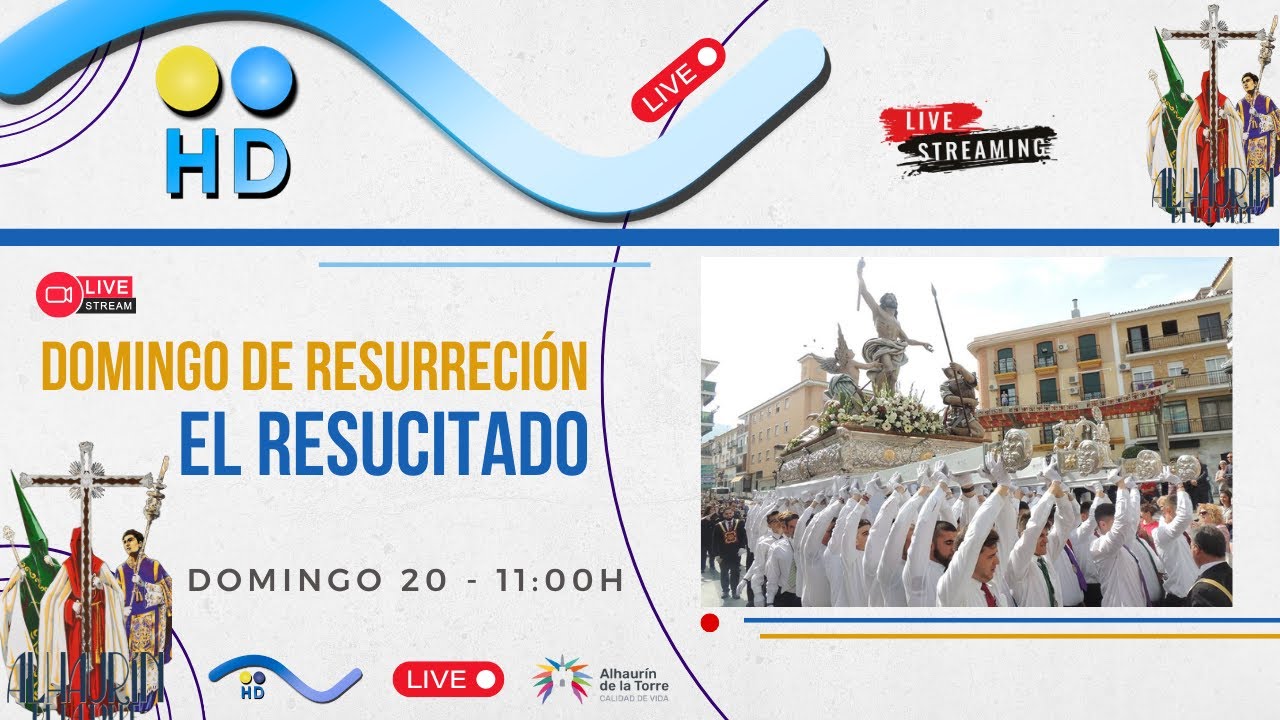 🎥 Domingo de Resurrección en Alhaurín de la Torre 2025 – Retransmisión en Directo