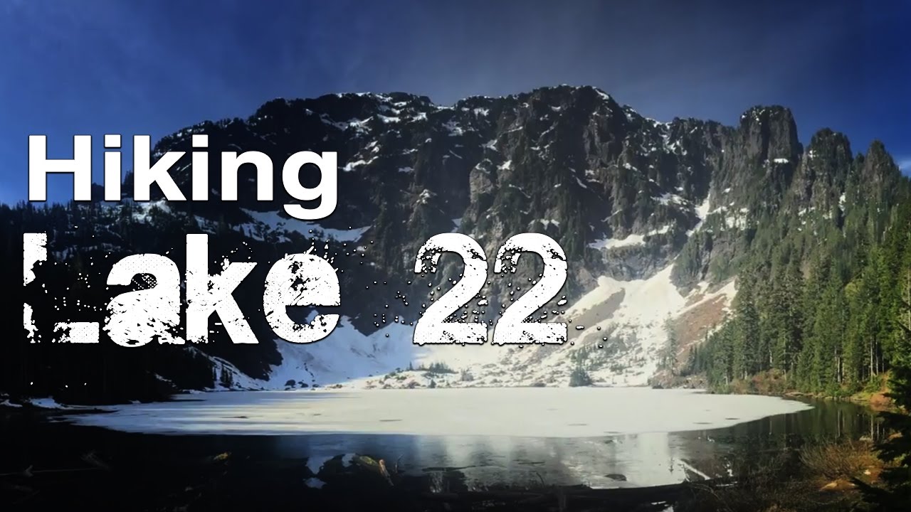 Hiking Lake twenty two Washington State