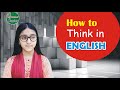 How to think in english l no more translating in your mother tongue l english l grammar giggles 2023