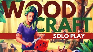 Woodcraft Board Game | Solo Playthrough | How to Play