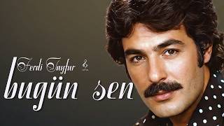 Ferdi Tayfur - Bugün Sen Sigaramda Duman
