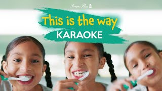 This is the way (Karaoke with Lyrics for Kids)