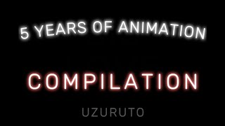 5 Years of Animation Compilation