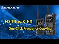 Quickly Save Time | H3 Plus & H9 Radio One-Click Frequency Copy Function