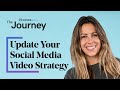 How to Update Your Social Media Video Strategy for 2022 | The Journey