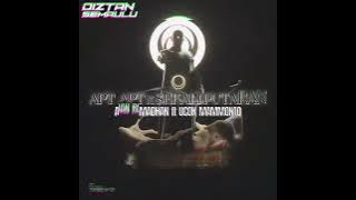 DIZTANSEMAULU - APT APT x SEKALI PUTARAN - AAN RAMADHAN ft UCOK MAMONTO