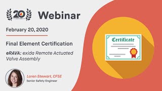 eRAVA​: exida Remote Actuated Valve Assembly ​- Final Element Certification​