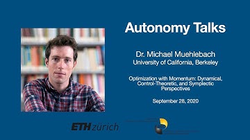 Autonomy Talks - Michael Muehlebach: Optimization with Momentum