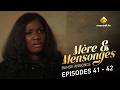 Série - Mère et Mensonges - Episode 41 &amp; 42 - Bande annonce