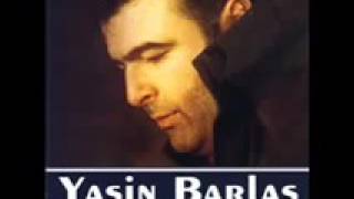 Yasi̇n Barlas - Seni̇n Olsun