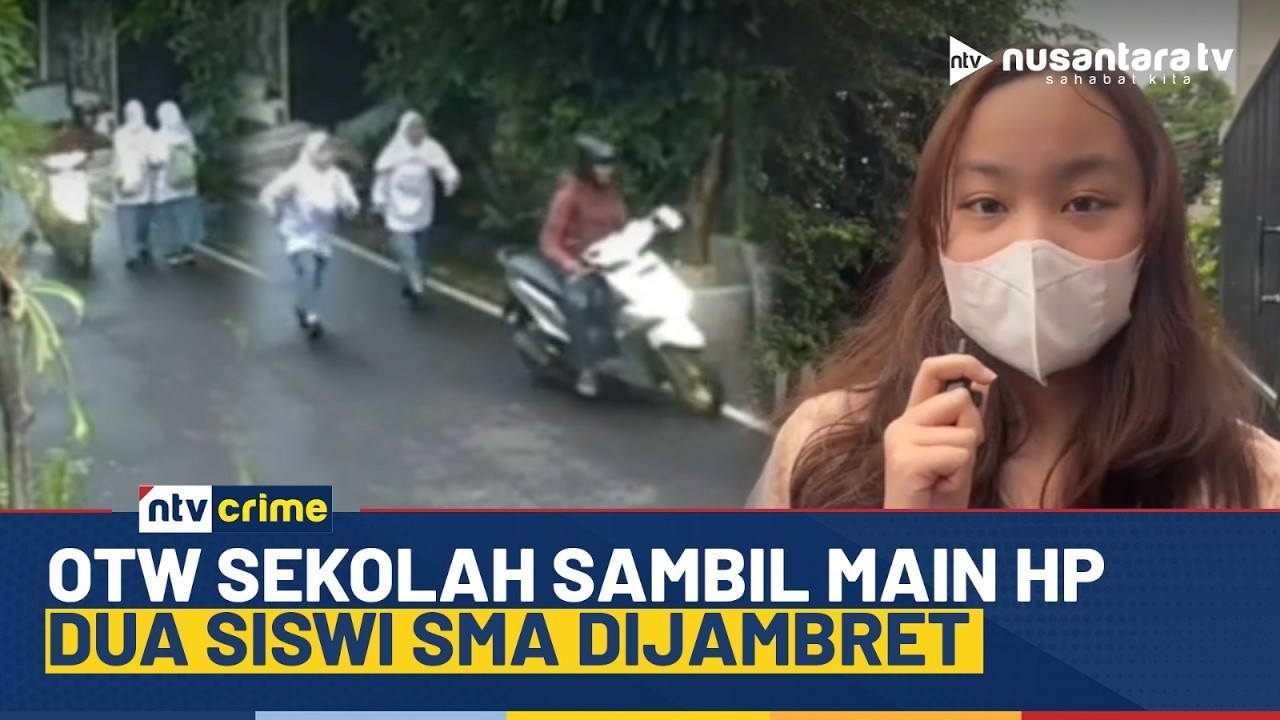 Berangkat Sekolah Sambil Main HP, Siswi SMA Jadi Korban Jambret di Kemayoran | NTV CRIME