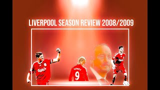 Liverpool Season Review 2008/2009 Part 1