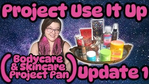 Project Use it Up Update #projectuseitup #projectpan #skincare #bodycare #bathandbodyworks #hygiene