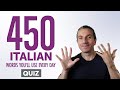 Quiz | 450 Italian Words You'll Use Every Day - Basic Vocabulary #85