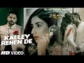 KALLEY REHEN DE Full Video Song | ZORAWAR | Yo Yo Honey Singh, Alfaaz | T-Series