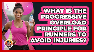What Is The Progressive Overload Principle For Runners To Avoid Injuries? - All Sorts Of Running