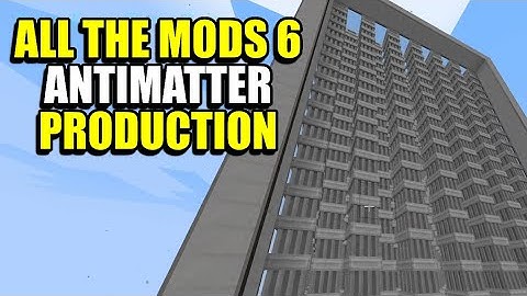 Ep158 Antimatter Production - Minecraft All The Mods 6 Modpack