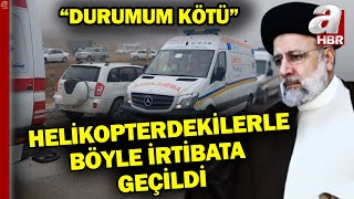 Kaza sonrası ilk temas! Tebriz Cuma İmamı ile böyle irtibata geçildi: Durumum kötü... | A Haber