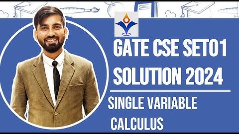 GATE Computer Science and Engineering | Calculus Solution 2024