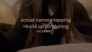 actual phone/camera tapping + build up scratching ASMR! (lofi)