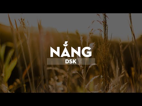 Video Nắng - DSK [VRG] - youtube
