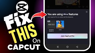 You are using pro features Capcut Problem | you are using pro features Capcut