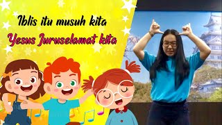 Iblis itu musuh kita, Yesus Juruselamat kita- Peraga Lagu Sekolah Minggu