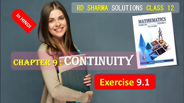 RD SHARMA SOLUTIONS CLASS 12 Chapter 9 Continuity Exercise 9.1 in HINDI Part 2