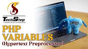 Lecture 12 | PHP Variables (Hypertext Preprocessor) | TechStep Sahiwal