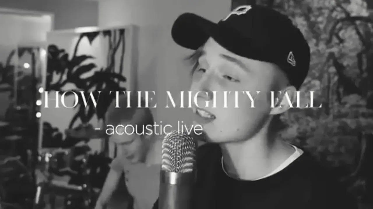 Isac Elliot – How The Mighty Fall (Live Acoustic)