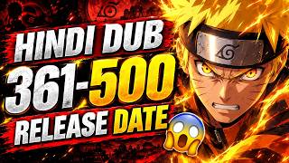 Naruto Shippuden Hindi Dub New Episodes 😳 EPs 361-500 Release Date? New Updates | Factolish