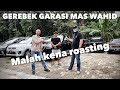 GEREBEK GARASI MAS WAHID BERSAMA FITRA ERI