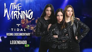 ⚡The Warning - TIDAL Rising Documentary [LEGENDADO PT-BR]