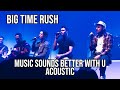 Big Time Rush Soundcheck - Music Sounds Better With U - Filmed By You - Mini Edit