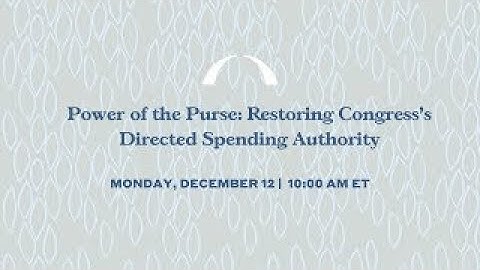 Power of the Purse: Restoring Congress