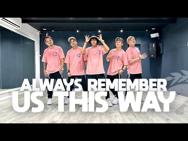 ALWAYS REMEMBER US THIS WAY (DJ Tons Remix) | Dance Fitness | TML Crew Alan Olamit class=