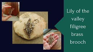 Making filigree lily of the valley brass brooch with pearls - Брошка конвалія з латуні з перлинами