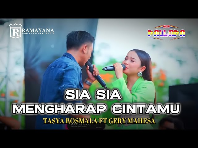 SIA SIA MENGHARAP CINTAMU - TASYA ROSMALA FT GERY MAHESA ( NEW PALLAPA LIVE WRINGINANOM GRESIK) class=