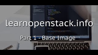 learnopenstack - 1 - Base Image