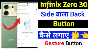 infinix zero 30 gesture navigation setting | infinix zero 30 side back button kaise lagaye