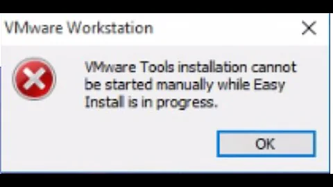 vmware tools installation cannot be started manually while easy install is in progress..