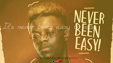 Daev - Never Been Easy (Lyric Video)