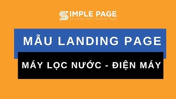 Mẫu Landing Page Máy Lọc Nước Chuẩn Chỉnh - Thiết Kế Bởi SimplePage
