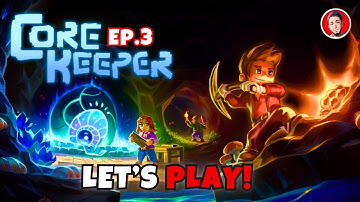 Gearing up for the first Boss! (Core Keeper - Ep.3)