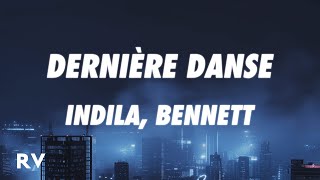 INDILA x BENNETT - Dernière Danse (Techno Mix) (Lyrics) Resimi