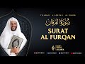 25. Surat Al-Furqan by Syekh Ali Jaber 📖