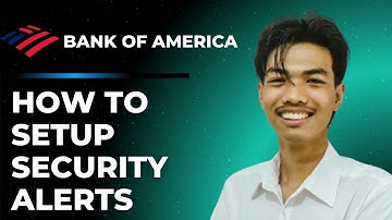 How to Setup Security Alerts in Bank of America (Full Guide)